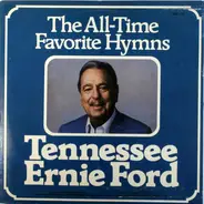 Tennessee Ernie Ford - The All-Time Favorite Hymns