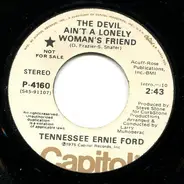 Tennessee Ernie Ford - The Devil Ain't A Lonely Woman's Friend / Smokey Taverns, Bar Room Girls