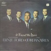 LP - Tennessee Ernie Ford & The Jordanaires - A Friend We Have