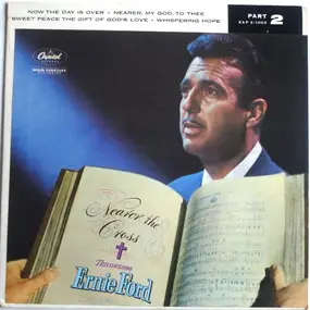 Tennessee Ernie Ford - Nearer The Cross Part 2