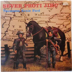 Tennessee Ernie Ford - Sever Proti Jihu