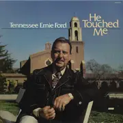 LP - Tennessee Ernie Ford - He Touched Me