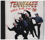 Tennessee - Voll auf Die 12