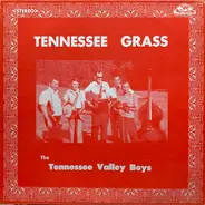 Tennessee Valley Boys - Tennessee Grass