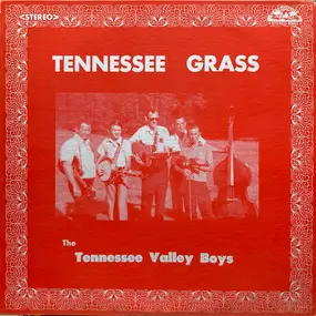 Tennessee Valley Boys - Tennessee Grass