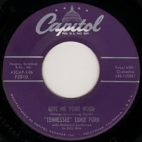 Tennessee Ernie Ford - Give Me Your Word / River Of No Return