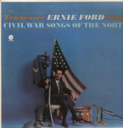 Tennessee Ernie Ford - Tennessee Ernie Ford Sings Civil War Songs Of The North