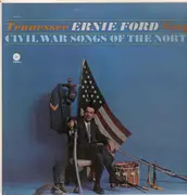 LP - Tennessee Ernie Ford - Tennessee Ernie Ford Sings Civil War Songs Of The North