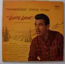 LP - Tennessee Ernie Ford - This Lusty Land!
