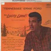 LP - Tennessee Ernie Ford - This Lusty Land!