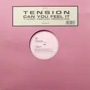 12'' - Tension - Can You Feel It