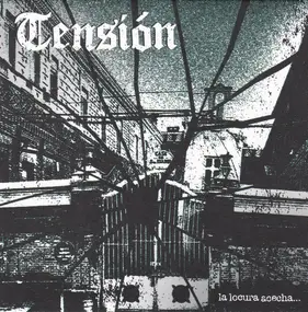 Tension - La Locura Acecha ...