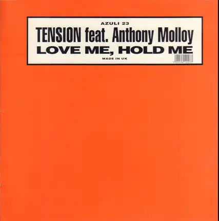 Tension - Love Me, Hold Me