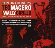 CD - Teo Macero And Wally Cirillo , Jazz Composers Workshop - Explorations