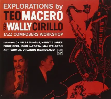 Teo Macero And Wally Cirillo , Jazz Composers Workshop - Explorations