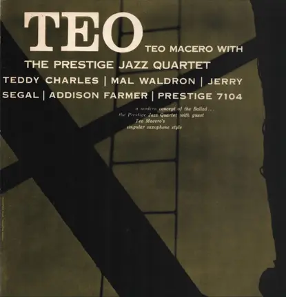 Teo Macero With The Prestige Jazz Quartet - Teo