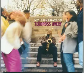 Teodross Avery - My Generation