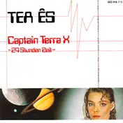 Tea Ês - Captain Terra X ~24 Stunden Zeit~