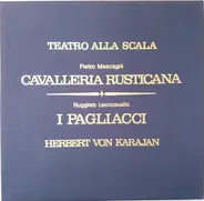 Teatro Alla Scala -  Mascagni / Leoncavallo - Cavalleria Rusticana / I Pagliacci (Karajan)