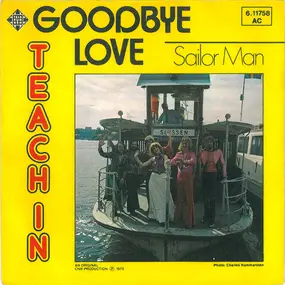 teach-in - Goodbye Love