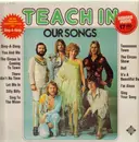 LP - Teach In, Teach-In - Our Songs