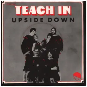 teach-in - Upside Down