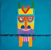 12inch Vinyl Single - Teacher - Can't Step Twice