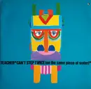 12inch Vinyl Single - Teacher - Can't Step Twice