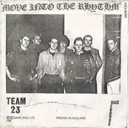 Team 23 - Whatever Moves You / Move Into The Rhythm