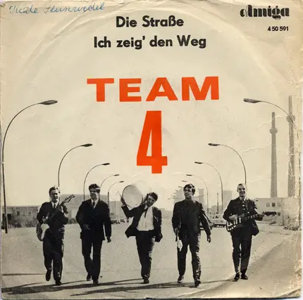 Team 4 - Die Straße / Ich Zeig' Den Weg