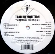 Team Demolition - Yo! TD Raps Maxi Single