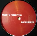 12inch Vinyl Single - Team G with Yuri - Rocksmoker / Banger