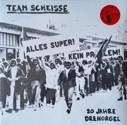 Double LP - Team Scheisse - 20 Jahre Drehorgel