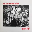 7inch Vinyl Single - Team Scheisse - 20:15 - sticker