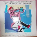 12inch Vinyl Single - Team Ten / The Jazz Defektors / No Pearls... No Passion - Get Wise!