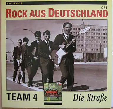 Team 4 - Rock Aus Deutschland Ost Volume 2 - Die Straße