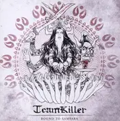 Teamkiller - Bound to Samsara