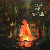 Team Me - Blind as Night