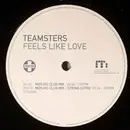12'' - Teamsters - Feels Like Love - white label