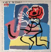 LP - Team Ten, David Quinn a.o. - Get Wise!