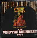 12inch Vinyl Single - Tear Da Club Up Thugs - Who The Crunkest / Hypnotize Cash Money