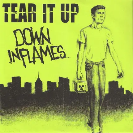 Tear It Up / Down In Flames - Tear It Up / Down In Flames