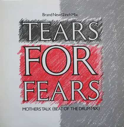 Tears For Fears - Mothers Talk