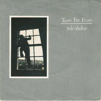 Tears For Fears - Pale Shelter