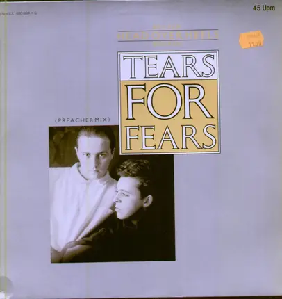 Tears For Fears - Broken / Head Over Heels / Broken (Preacher Mix)
