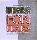 12'' - Tears For Fears - Mothers Talk