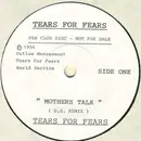 7inch Vinyl Single - Tears For Fears - Mothers Talk