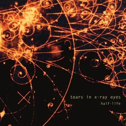 Tears In X-Ray Eyes - Half-Life