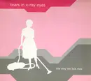 CD - Tears In X-Ray Eyes - The Way We Live Now - Digipak