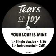 LP - Tears Of Joy - Your Love Is Mine
